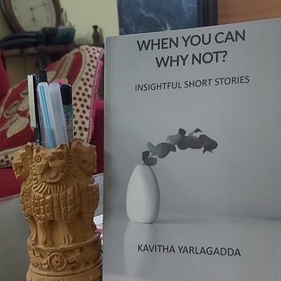 When You Can Why Not?: Insightful Short Stories by Kavita Yarlagadda