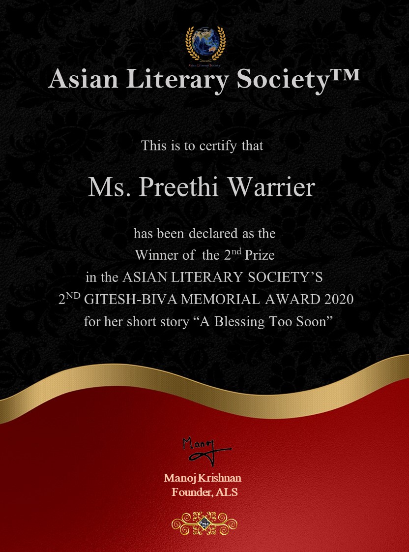 SECOND Prize for Short Story Writing at 2nd Gitesh-Biva Memorial Awards, Asian Literary Society.