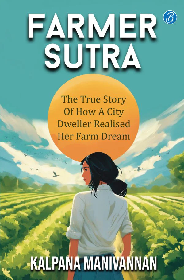 Farmer Sutra by Kalpana Manivannan.